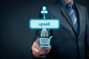 upsells | De kracht van Upsells - En hoe je dit implementeert