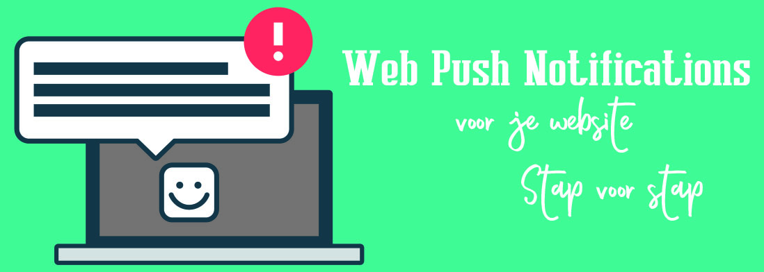 push notificaties | Push notificaties in WordPress - Wat is het en hoe doe je het?