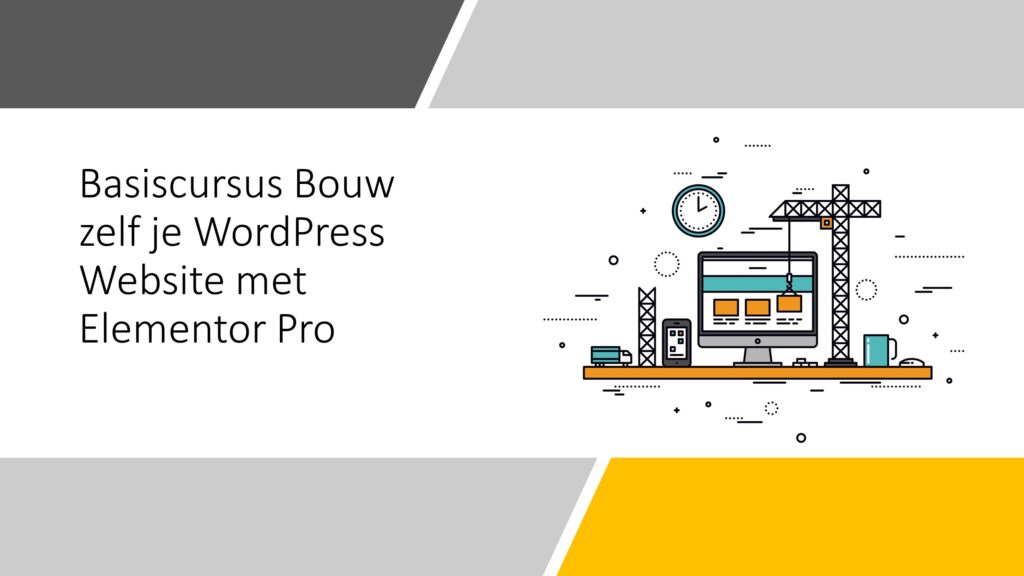 Bouw Zelf je WordPress Website met Elementor Pro
